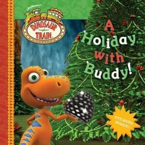 A Holiday with Buddy! (Dinosaur Train) Grosset & Dunlap paperback Used - Very G